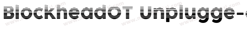 BlockheadOT Unplugge字体转换